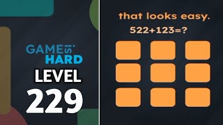 Game is hard level 229 walkthrough solution 