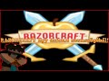RAZORCRAFT Egy default szemszögéből | #3