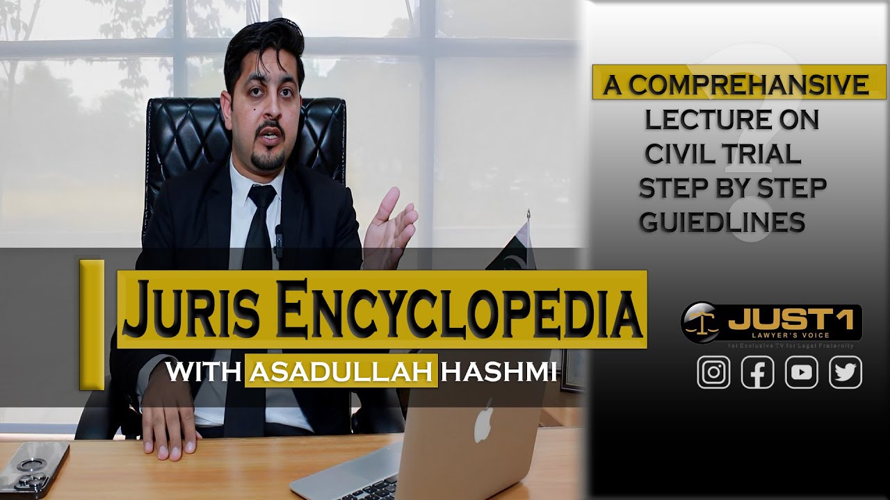 Complete Civil Trial Process in Pakistan | From Pleadings to Judgment-Step by Step Procedure