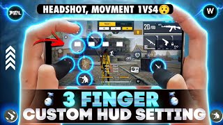 🥵Best 3 Finger Custom Hud In FF 🤩 For Fast Gloo Wall And Headshot | Free Fire Custom Hud Settings