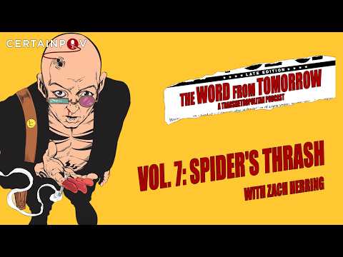 The Word From Tomorrow - Transmetropolitan Vol 7: Spider's Thrash - with Zach Herring