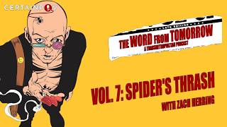 The Word From Tomorrow - Transmetropolitan Vol 7: Spider's Thrash - with Zach Herring