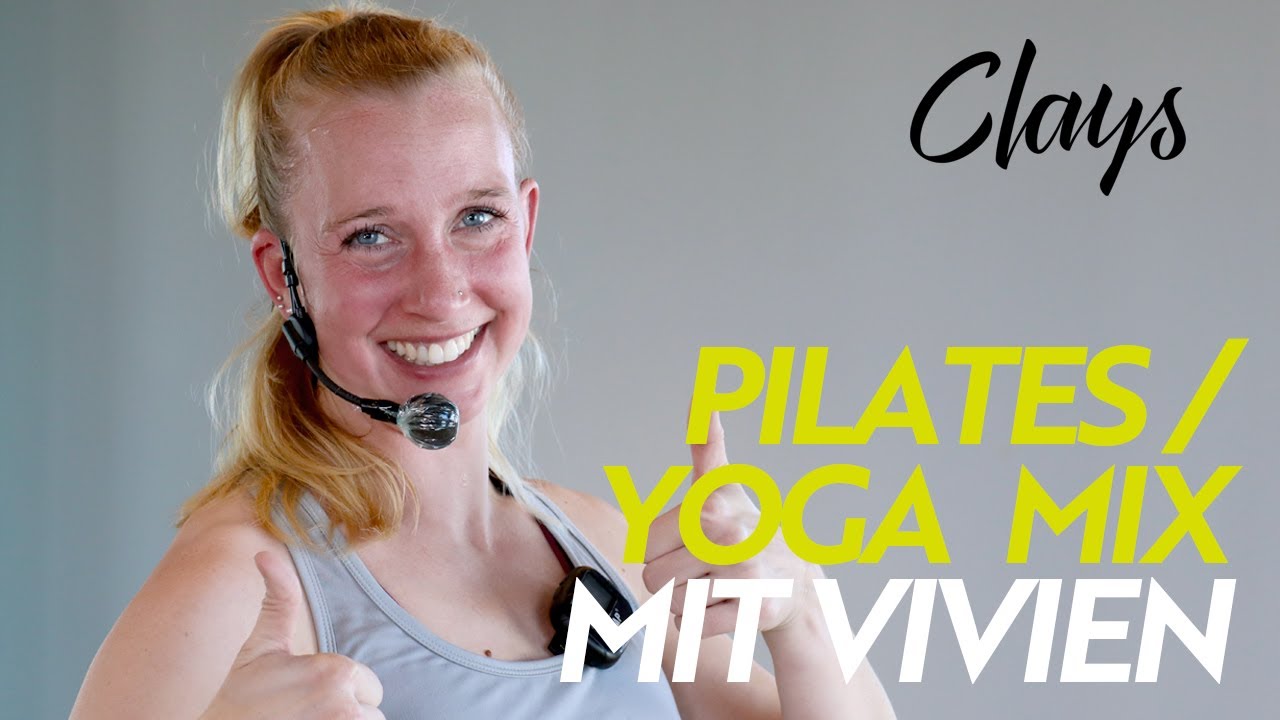CLAYS LIVE Pilates / Yoga Mix mit Vivien YouTube