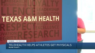 Telehealth sports physicals conducted in Milam Co, start of school and fall sports near