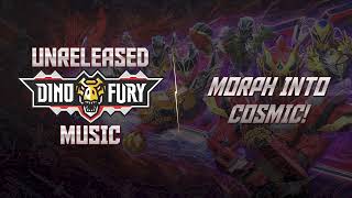 Dino Fury S2 - Unreleased Music: 55 Morph Into Cosmic!
