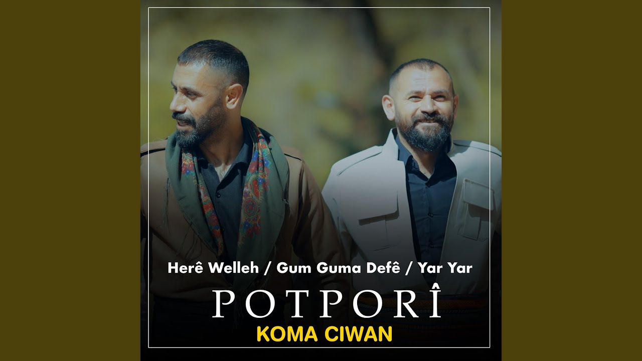 Potporî: Herê Welleh / Gum Guma Defê / Yar Yar