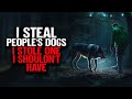 "The Dognapper Made One Terrifying Mistake" | Creepypasta | Horror Story