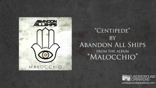 Abandon All Ships - Centipede