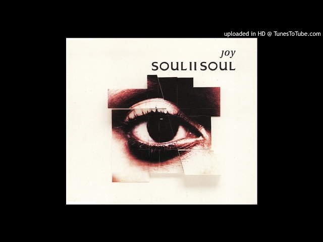 Soul II Soul - Joy (Album Mix & Brand New Heavies Remix) - YouTube