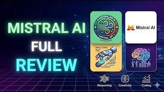 Mistral AI Review | The Ultimate Open-Source ChatGPT Killer?
