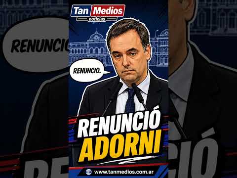 Renunció Adorni