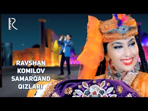 Ravshan Komilov - Samarqand qizlari | Равшан Комилов - Самарканд кизлари #UydaQoling