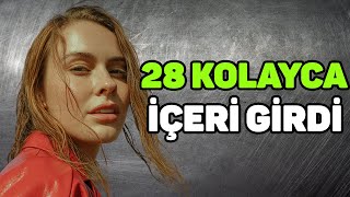 28 Kolayca İçeri̇ Gi̇rdi̇