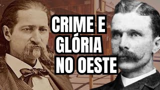 SAM BASS E WILD BILL HICKOK: CRIME, FAMA E MORTE