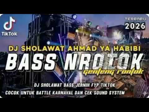 DJ sholawat bas nrotok ahmadvya habibi
