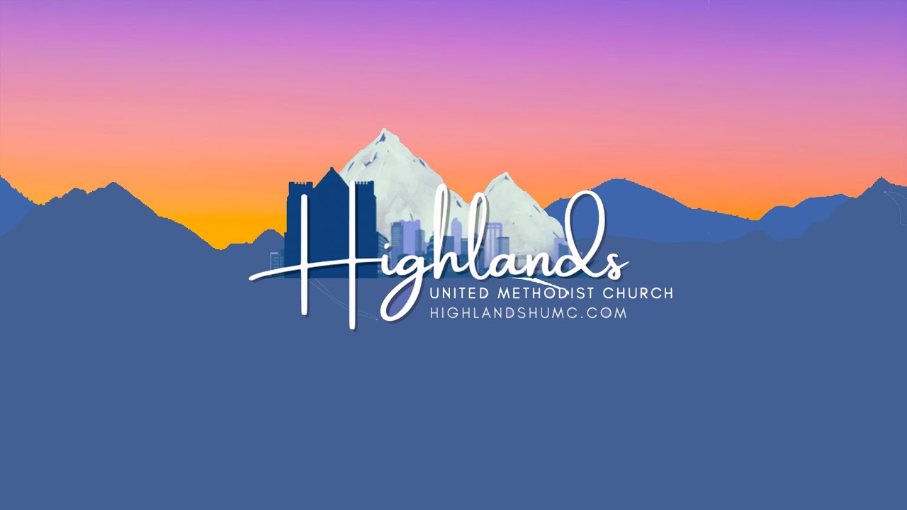 Highlands united methodist church denver live stream youtube