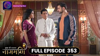 Ishq Ki Dastaan Naagmani Full Episode 353 Dangal Tv