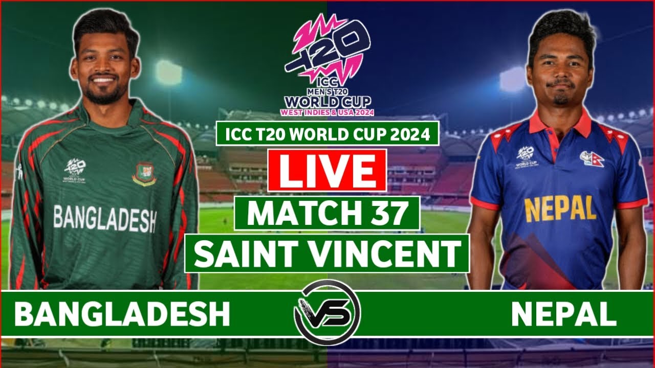 ICC T20 World Cup 2024 Live Bangladesh vs Nepal Live Scores BAN vs