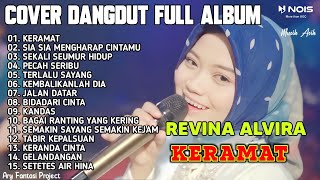 REVINA ALVIRA FULL ALBUM COVER DANGDUT TERBARU 2023 | KERAMAT , SIA SIA MENGHARAP CINTAMU