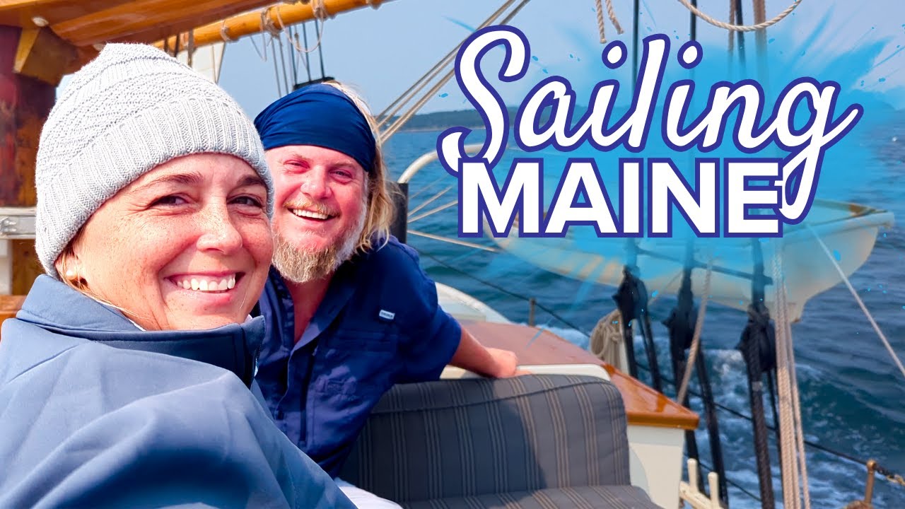 Sailing Schooner Ladona in Maine | Not What We Expected | E121