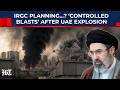 Is Someone Targeting Iran, UAE & Israel's Most Sensitive Military & Nuclear Infra? | Iran Vs US