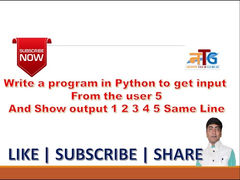 Python program to print 12345 at the same line from user | keyboard get input 5  . Hindi | English
