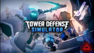 (Official) Tower Defense Simulator OST - It's Getting Frosty