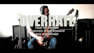 From the shadows | Playthrough | Bass Line | Album ¨Relentless Is Our Strength¨ - Overhate