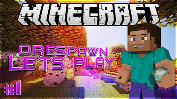 Ore spawn Lets Play episode 1