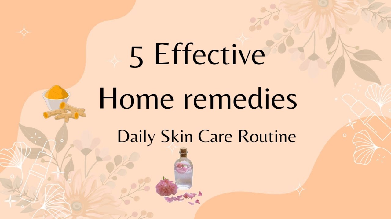 Daily Skin Care Routine:5 Effective Home Remedies || DIY for Glowing ...