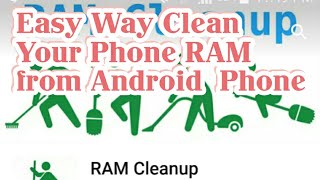 Easy Way Clean Your Phone RAM screenshot 3
