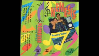 Nemesis - Proszę Wróć 1992 Rok