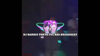 DJ BARBIE TOKYO REMIX BREAKBEAT//song jungle dutc2021