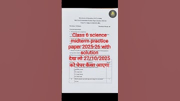 class 6 science midterm practice paper 2025-26 || class 6 science midterm sample paper 2025-26 ||