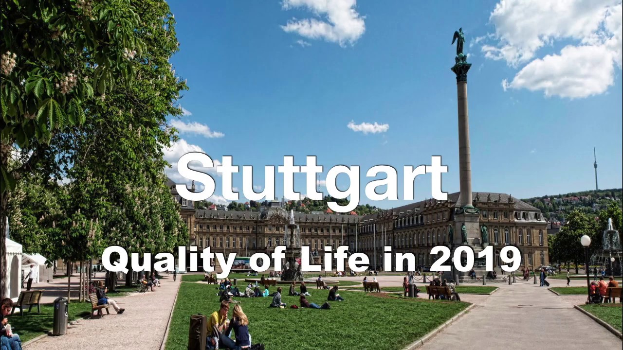 Quality of Life In Stuttgart, Germany , rank 44th in the world in 2019