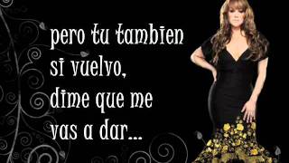 Video thumbnail of "Jenni Rivera - Que me vas a dar si vuelvo"