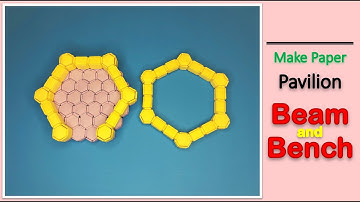 Make Origami Post Anchor, Post Cap, Beam and Bench for Hexagonal Pavilion | Modular Origami Bricks