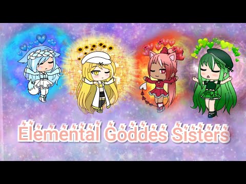 •Elemental Goddes Sisters• |Pt.1|| GLMM | Watch till the End!