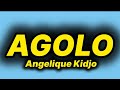 Angelique Kidjo Agolo Lyrics mp3