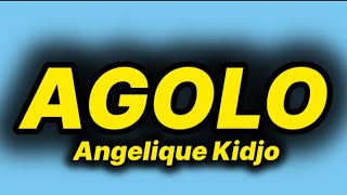 Angelique Kidjo - Agolo (lyrics)