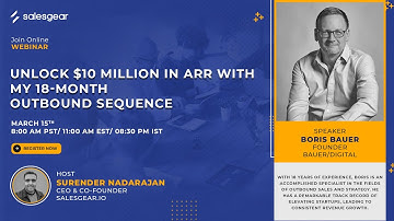 Unlock $10 million in ARR with my 18-month outbound sequence