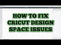 Cricut Design Space - Tricks to fix issues - Hacks - Tips - Things you should know - Classic canvas