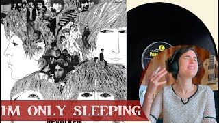 The Beatles, I’m Only Sleeping  - A Classical Musician’s First Listen and Reaction / Excerpts