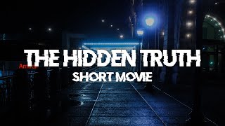 The Hidden Truth (Short Film) (Swedish)