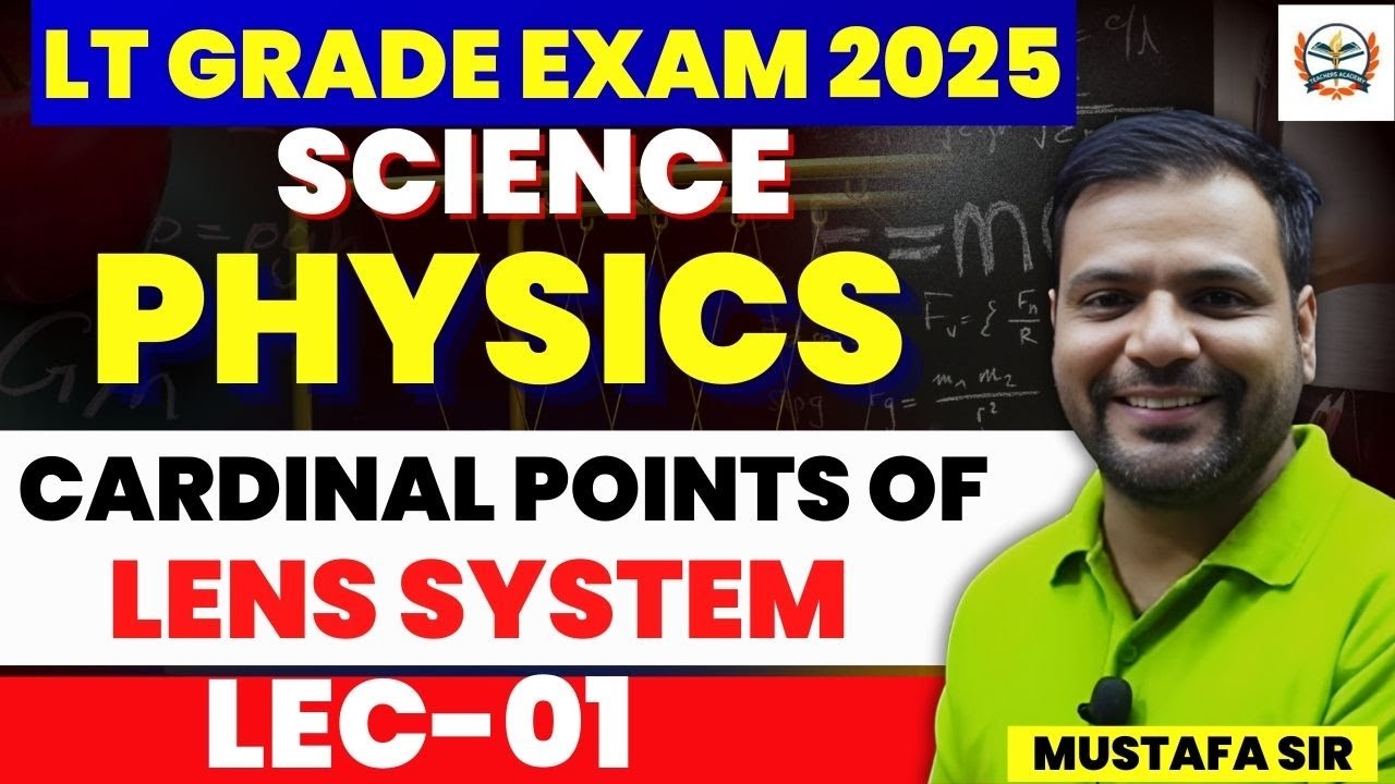 LT GRADE VACANCY 2025 | Science physics | lt grade science | Cardinal points of Lens system