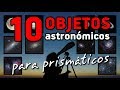 OBSERVA EL UNIVERSO con tus PRISMÁTICOS