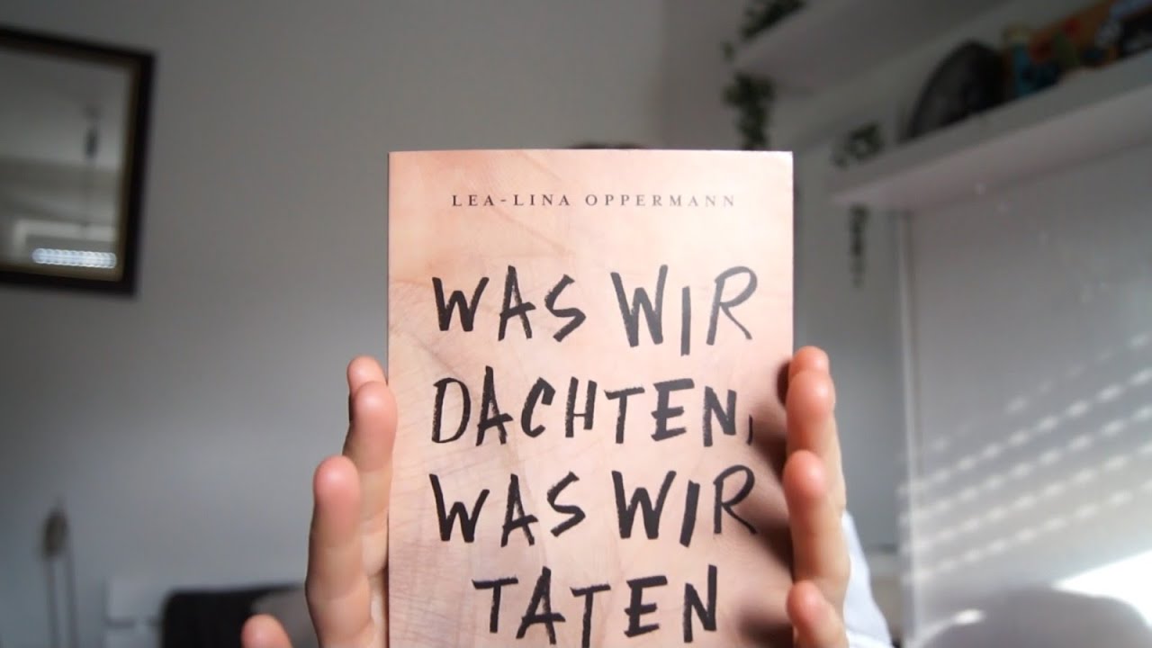 [Review] Was wir dachten, was wir taten︱ Lea-Lina Oppermann︱ Pageturner︱Jugendbuch︱Beltz \u0026 Gelberg