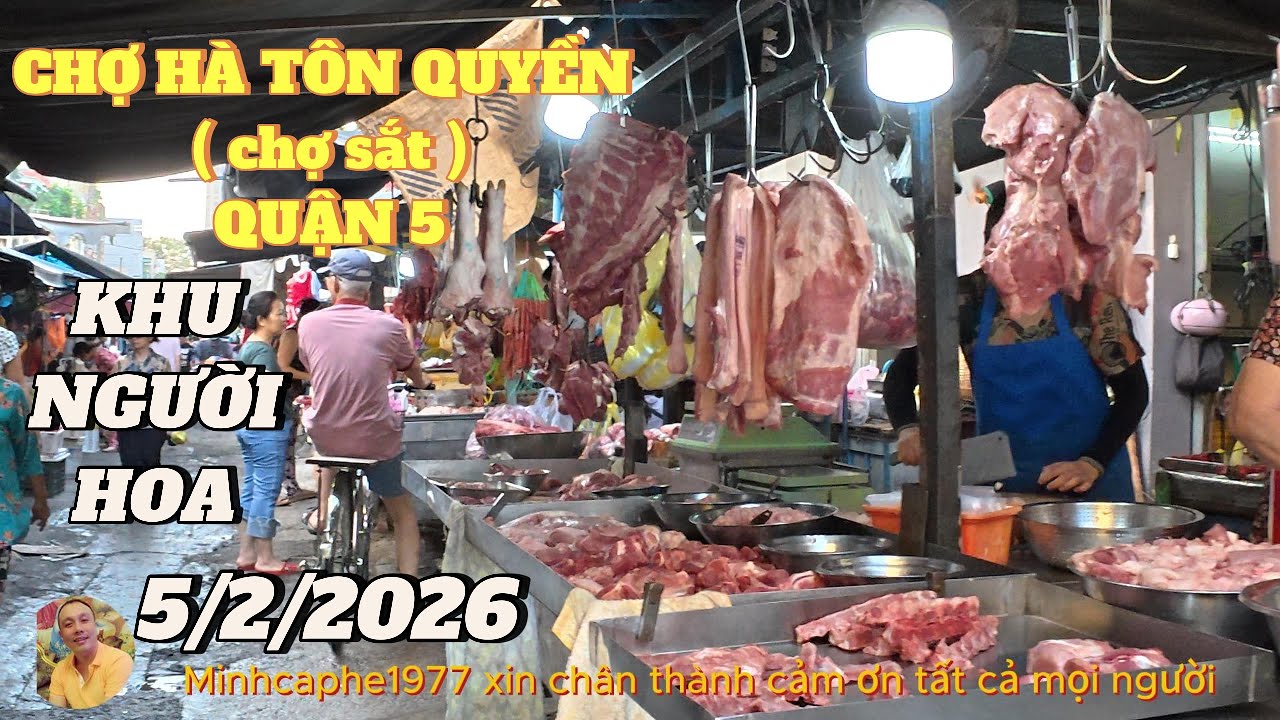 QUẬN 5.!!.CHỢ HÀ TÔN QUYỀN ( chợ sắt )..GIÁP TẾT..5/2/2026