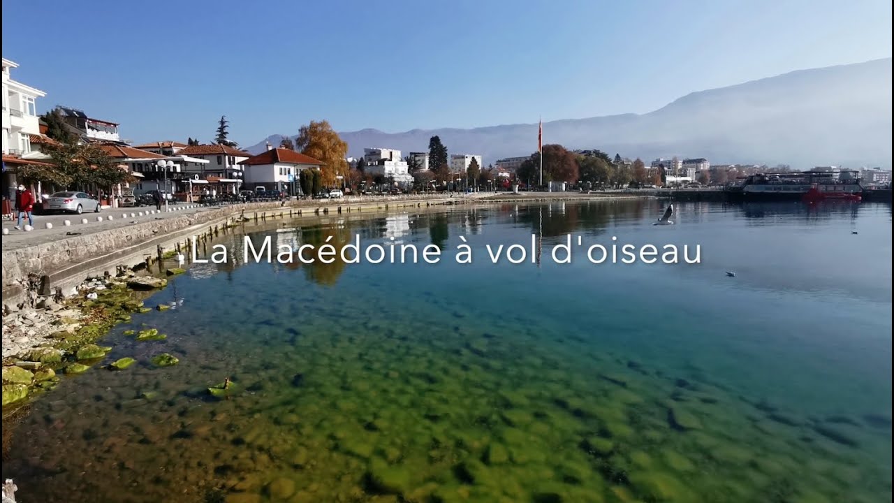 La Macédoine à vol d'oiseau (4k 2021)