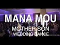 Mana mou - Groom and Mother Dance Greek Wedding Yianni Papastefanou